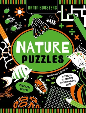 Brain Boosters Nature Puzzles (with neon colors) Learning Activity Book for Kids by Vicky Barker